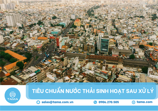 Tiêu chuẩn nước thải sinh hoạt sau xử lý – Quy định mới nhất doanh nghiệp cần biết