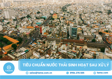 Tiêu chuẩn nước thải sinh hoạt sau xử lý – Quy định mới nhất doanh nghiệp cần biết